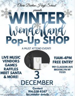 Winter Wonderland Pop Up Shop at Clara Barton HS on December 3rd from 11am-4pm