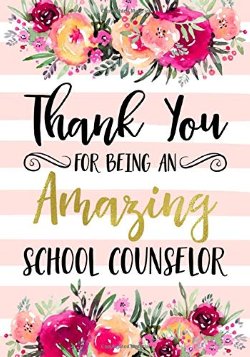 Thank you for being an amazing counselor