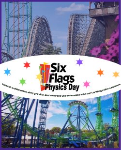 Six Flags Physics Day banner